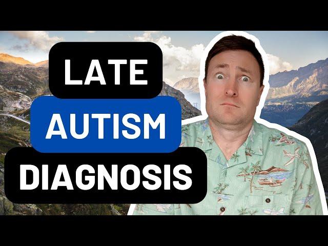 Navigating Late Diagnosis for Autistic Adults