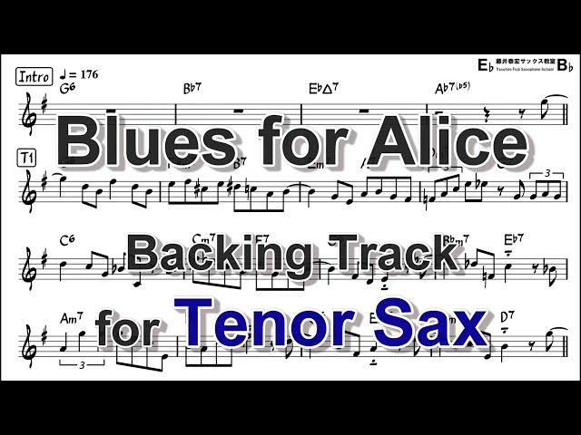 Blues for Alice - Backing Track with Sheet Music for Tenor Sax