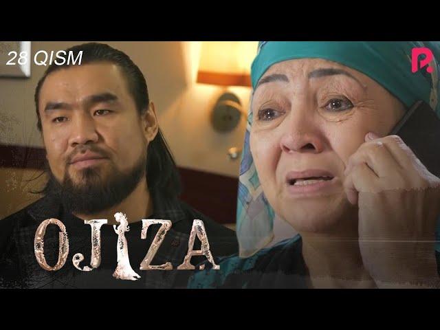 Ojiza (o'zbek serial) | Ожиза (узбек сериал) 28-qism