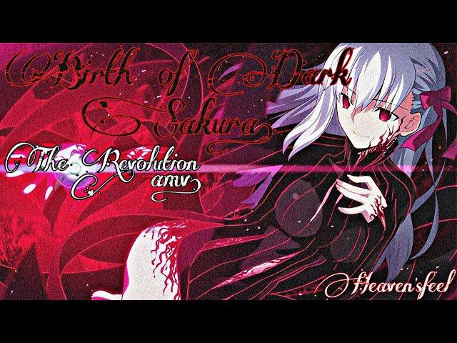 Sakura Matou - Fate Stay Night Heaven’s Feel | The Birth of Dark Sakura「 AMV 」FHD By Heaven’sChain.