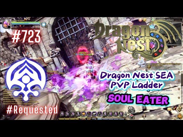 #723 Soul Eater PVP Ladder ~ Dragon Nest SEA -Requested-