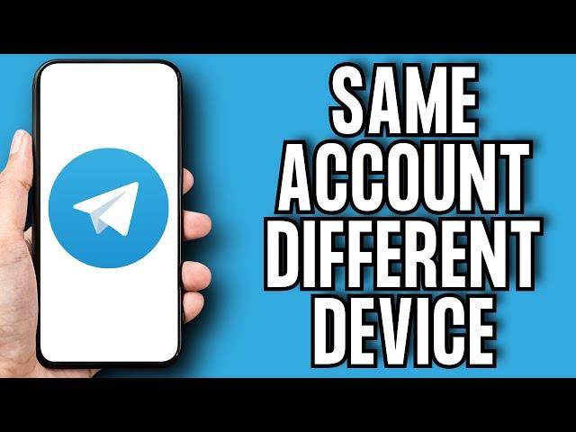 How To Use Same TELEGRAM Account On TWO DEVICES