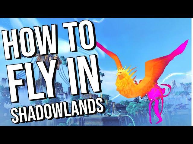 How to Unlock Flying in Shadowlands