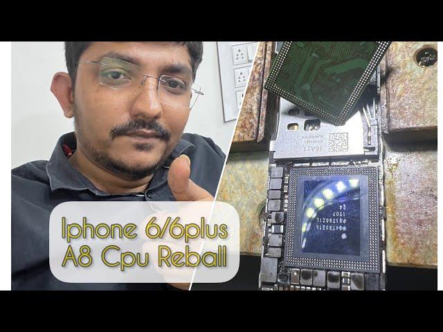 A8 CPU Reballing at Class      iphone 6 Data important recover Done 