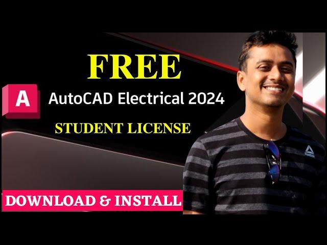 Autodesk AutoCAD Electrical | Download & Install | AutoCAD Electrical 2024 | Student License