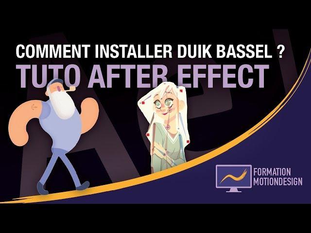 Comment installer duik bassel sur after effect ? - Mac et PC