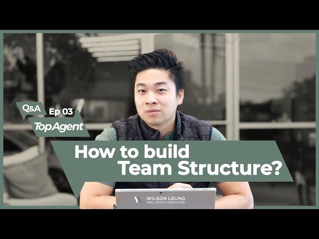 How to Build a Successful Real Estate Team | What's the Structure of Your $100,000,000 Volume Team?