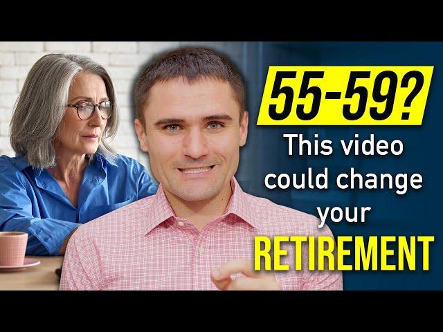 If You're 55-59, Prepare for Retirement By Doing These Things... [Joe Knows Retirement, Episode 70]