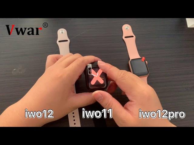 #Vwar iwo 12 40mm VS iwo 11 42mm VS iwo 12 pro 44mm Smart Watch