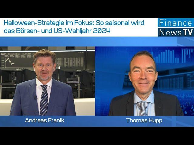 Halloween-Strategie im Fokus: So saisonal wird das Börsen- und US-Wahljahr 2024 - mit Thomas Hupp