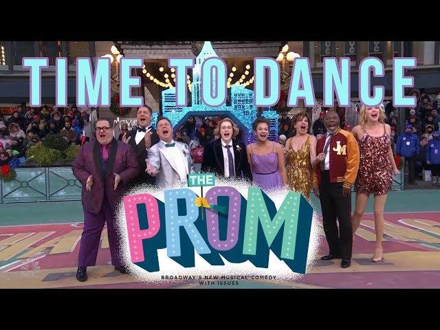 "Time to Dance" - The Prom (Macy's Thanksgiving Day Parade 2018 NBC)