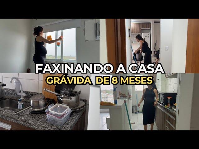 FAXINANDO A CASA GRÁVIDA | QUASE NÃO AGUENTEI 