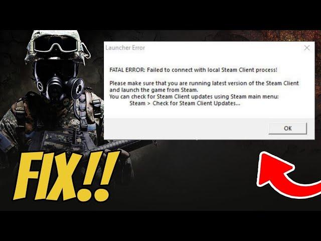 How to fix csgo fatal error ¦ failed to connect with local steam client process