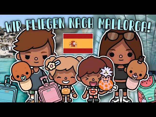 WIR FLIEGEN NACH MALLORCA  | PART 1 |  ️ | KOFFER PACKEN | AESTHETIC ROUTINE | TOCA BOCA STORY