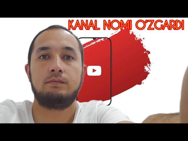 Barcha Ko‘rsin!  YOUTUBE KANAL NOMI O‘ZGARIB KETTI ! !