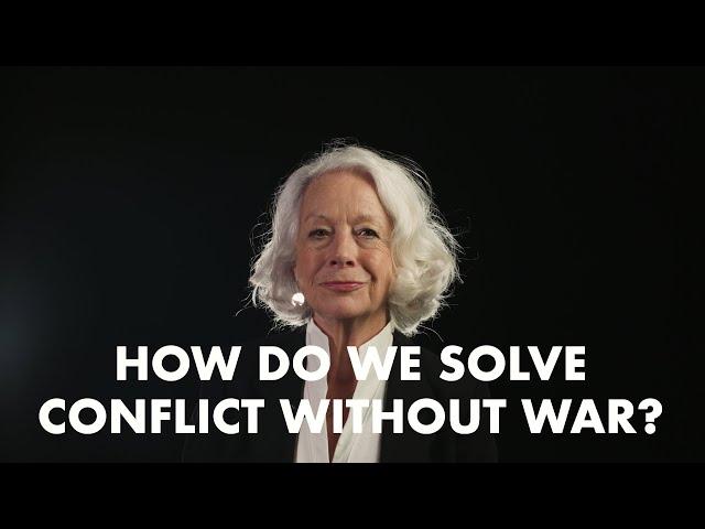 How do we solve conflict without war?