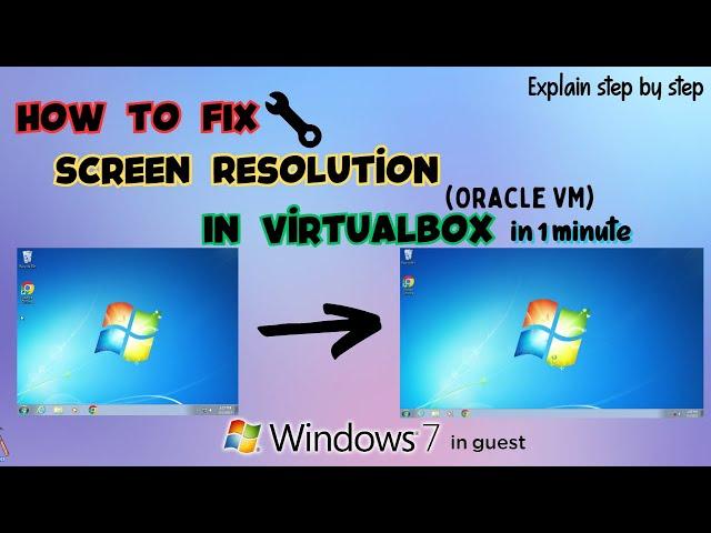 [Win7] How to Fix Screen Resolution in Virtualbox (Oracle VM) in 1 minutes 2023