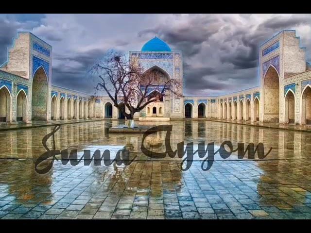 JUMA AYYOMI MUBORAK | ЖУМА АЙЙОМИ МУБОРАК