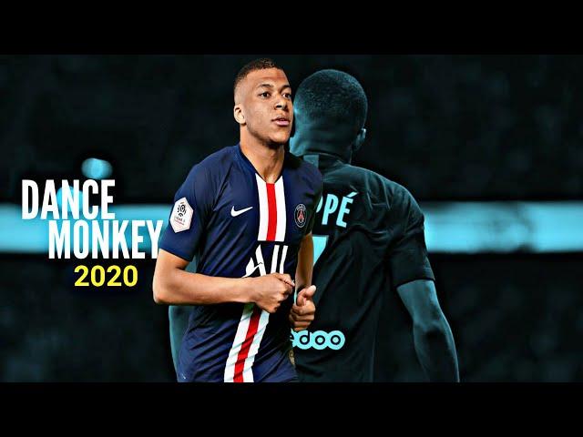 Kylian Mbappé ● Dance Monkey - Tones & I  ● Skills & Goals 2019/20 HD