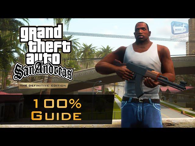 GTA San Andreas - 100% Completion Guide ["Remastered" & "Here we go again" Trophies]