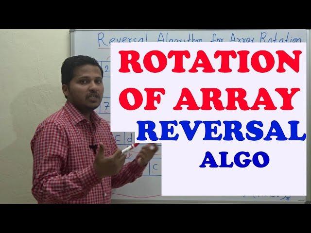 ROTATION of an array (REVERSAL Algorithm)