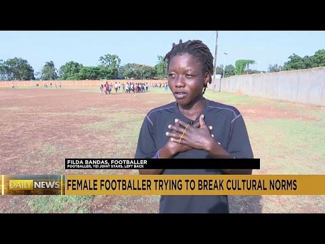 South Sudan’s Filda Bandas: Breaking barriers as a female footballer