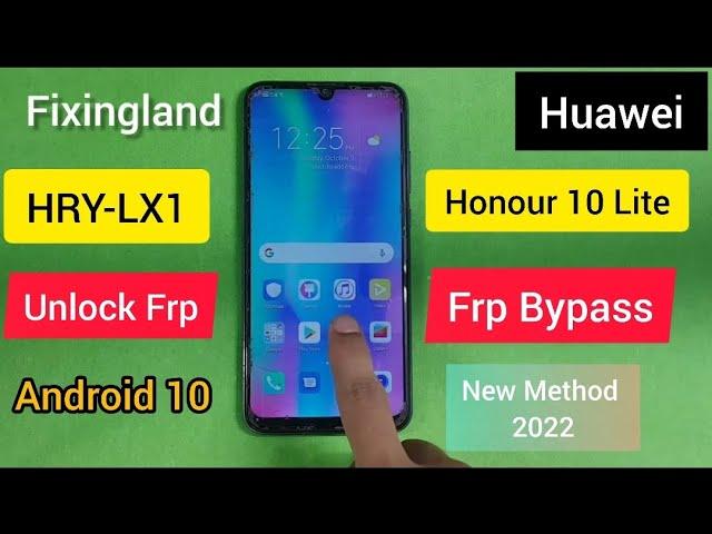 FRP bypass / Huawei honor 10 lite (HRY-LX1) android 10 FRP bypass / Unlock FRP/NEW Method 2022