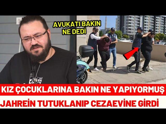 Jahrein Neden Cezaevine Girdi - Kız Çocuklarına Bakın Ne Yapıyormuş