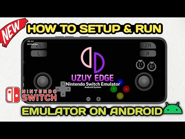 UZUY EDGE EMULATOR SETUP/SETTINGS/60FPS/GAMEPLAY || NEW NINTENDO SWITCH EMULATOR ANDROID 2024