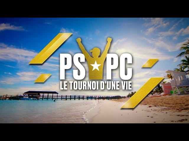 PSPC - Le Tournoi d'une Vie