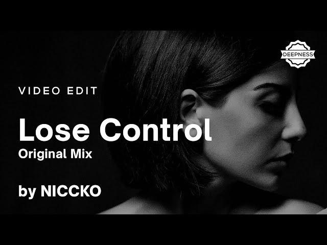 NICCKO - Lose Control (Original Mix) | Video Edit