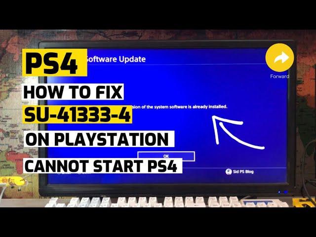 How to fix Ps4 Su-41333-4 Cannot Start Your PlayStation 4 New Fixed