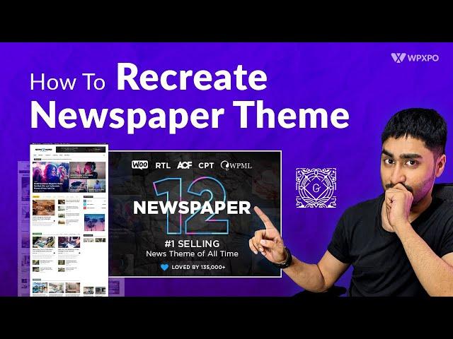 How To Recreate the Design of Newspaper Theme by Theme Forest in Gutenberg