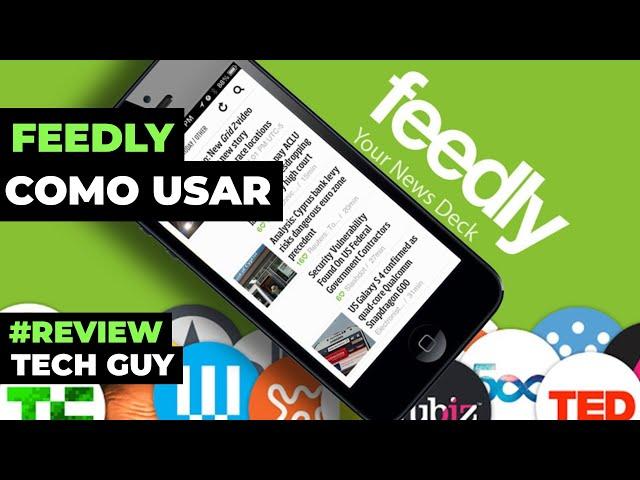 Como usar o Feedly o melhor leitor de RSS para blog e notícias