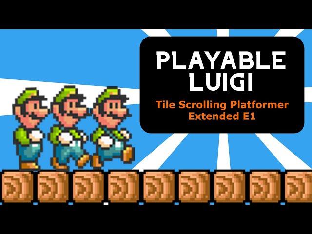 Adding Playable Luigi | Tile Scrolling Platformer Extended E1 | Scratch Tutorial