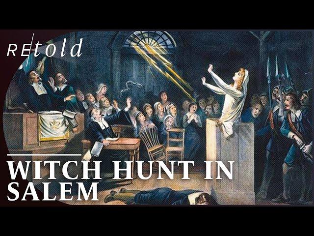 Witch Hunt In Salem: Historical Retelling of the Famous Trials | Retold