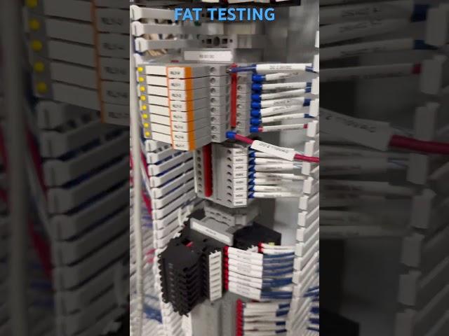 FAT (Factory Acceptance Test) - performing these type of tests is crucial to verify functionality
