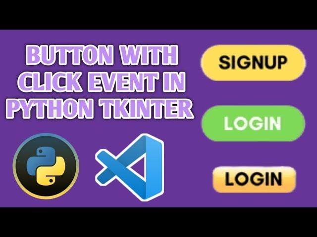 Python button click event - Tkinter button click event - Python Button