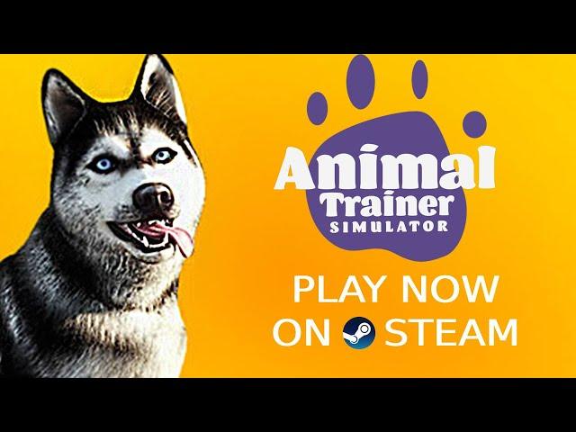 Animal Trainer Simulator - Release Trailer | STEAM