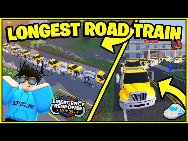 We made THE LONGEST ROAD TRAIN in ERLC... (Emergency Response Liberty County)