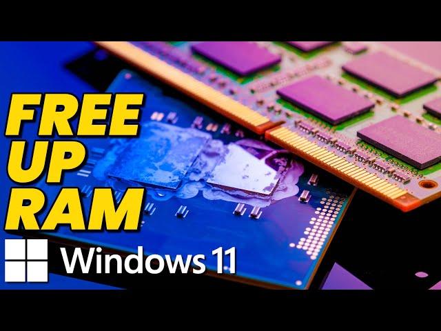 How to Free Up RAM on Windows 11