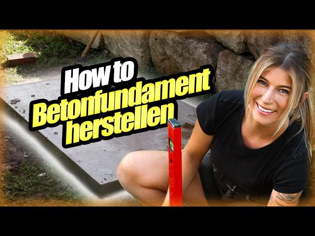 How to Fundament betonieren mit Tschulique