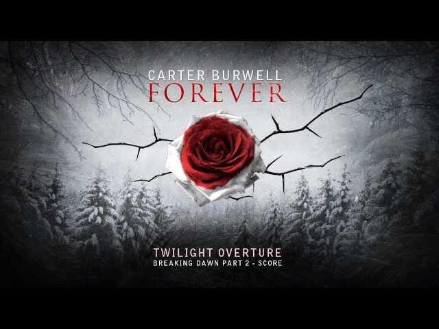 Carter Burwell - Twilight Overture [Breaking Dawn Part 2 - Score]