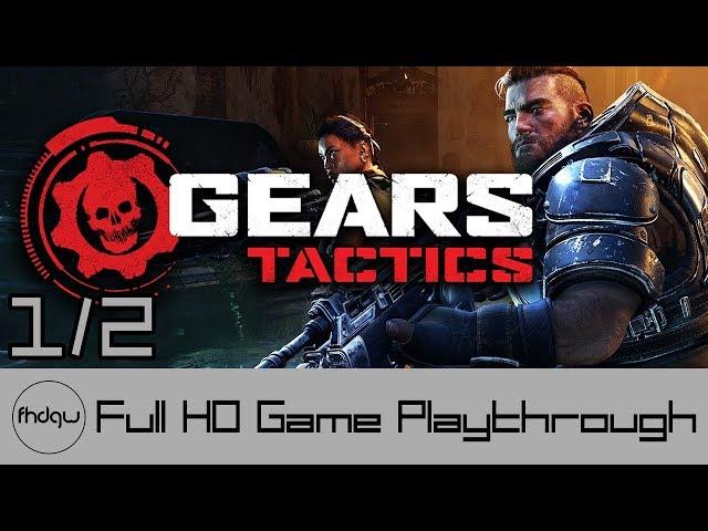 Gears Tactics PART 1/2 - Full Game Playthrough (No Commentary)