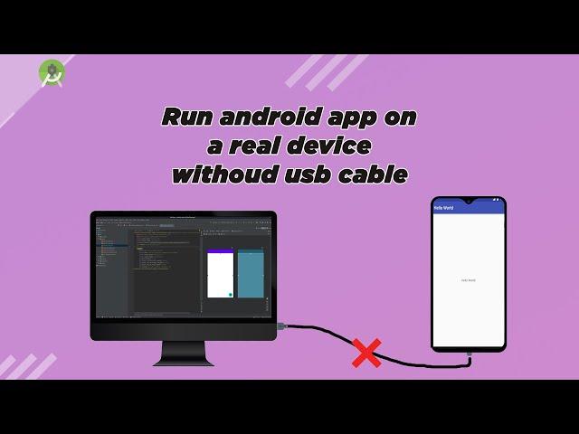 How to Test an Android App on a Real Device without USB cable | Run Android App through WIFI