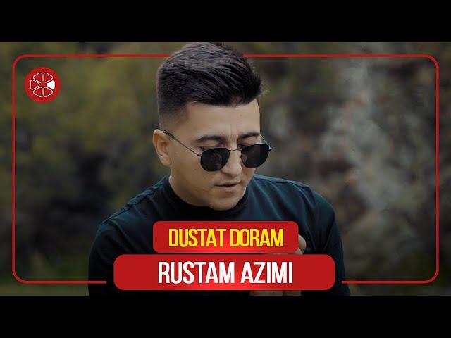 Рустам Азими - Дустат дорам / Rustam Azimi - Dustat Doram (2020)