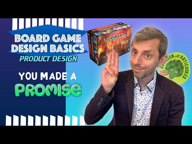 Your Board Game needs to DELIVER *Board game design* * Product design*