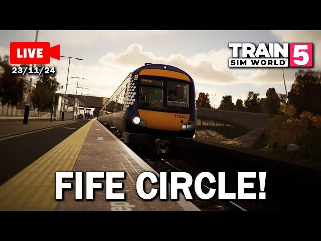 LIVE! - Fife Circle (+ Leven Branch) - Train Sim World 5 (23/11/24)