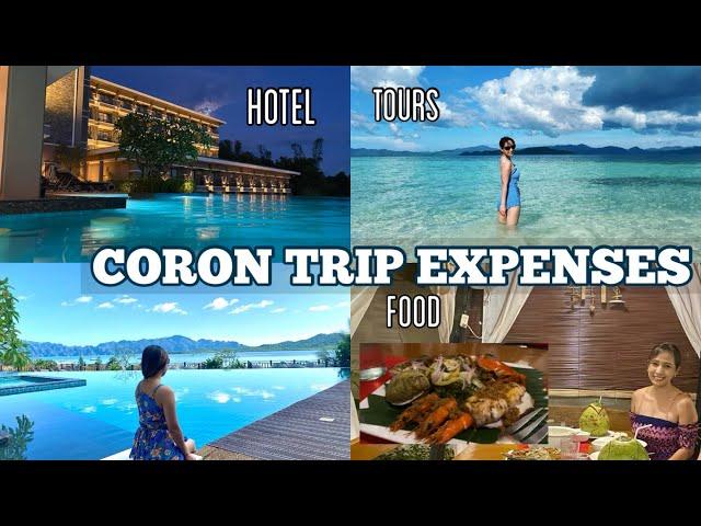 CORON TRIP EXPENSES | ALL YOU NEED TO KNOW BEFORE GOING TO CORON