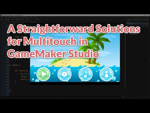 Straightforward Solutions for Multitouch in GameMaker Studio 2